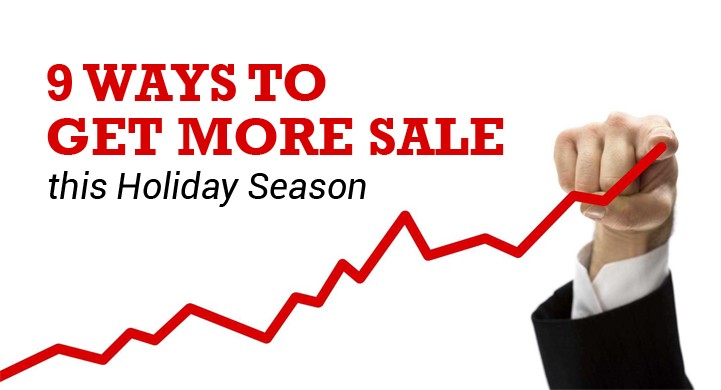 9 Ways to Get More Sales this Holiday Season