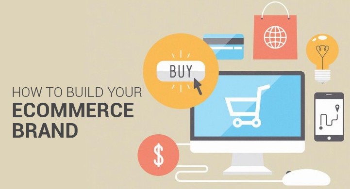 How To Build Your Ecommerce Brand