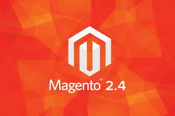 Magento 2.4.0 Release – Feature Highlights, Upgrades and Improvements