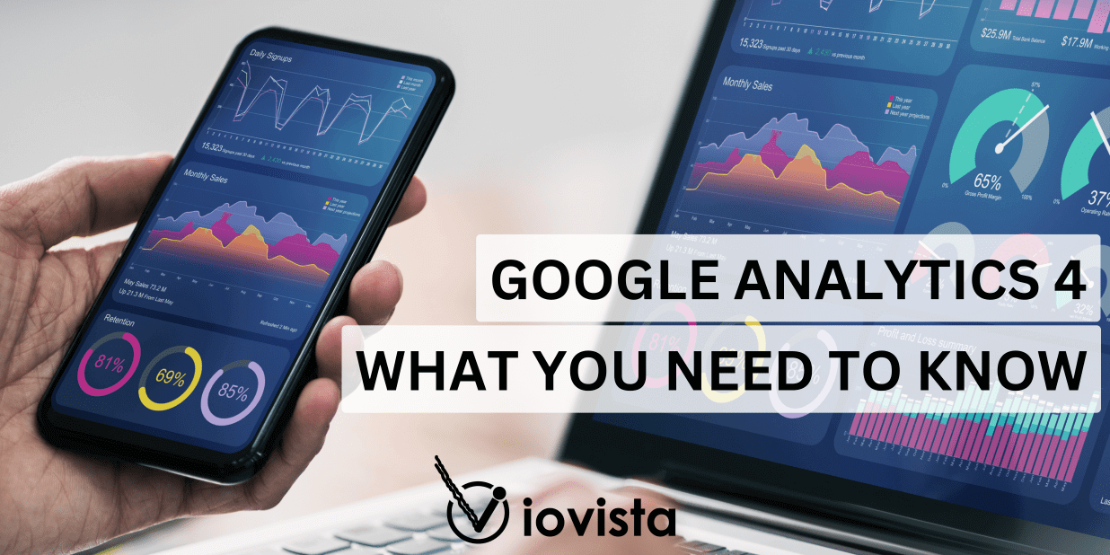 Google Analytics 4: What You Need To Know