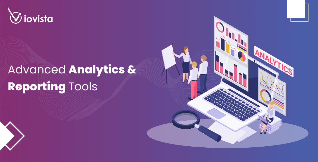 Advanced Analytics Reporting Tools