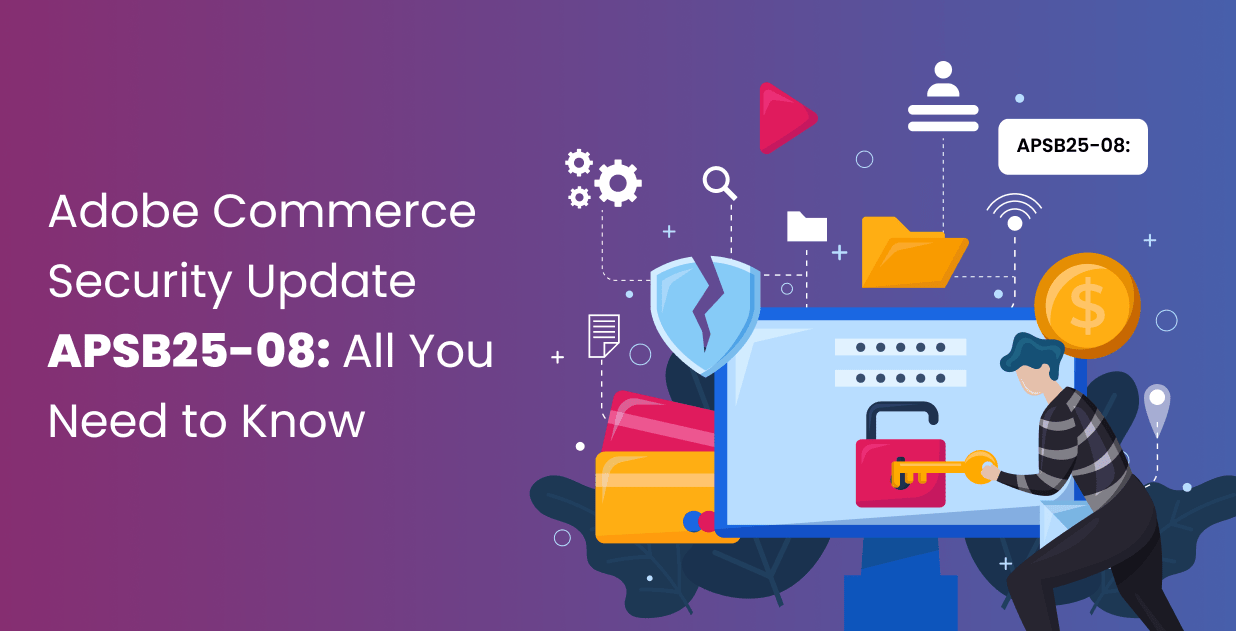 Adobe Commerce Security Update APSB25-08: All You Need to Know